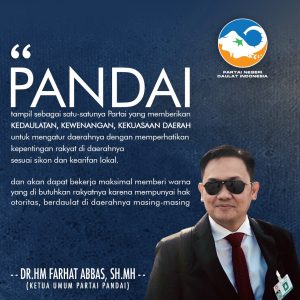 Farhat Abbas Dirikan Partai PANDAI Supaya Daerah Berdaulat