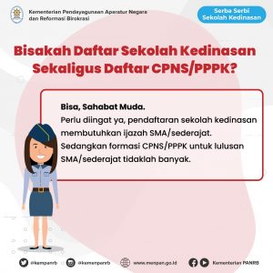 Tentukan Pilihanmu! Sekolah Kedinasan atau CPNS/PPPK?