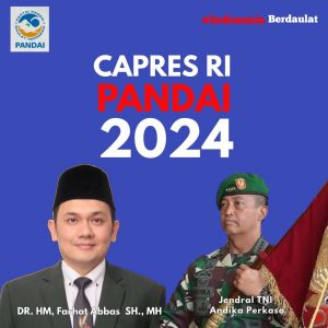 Jendral TNI Andika Perkasa Dan Farhat Abbas : Pasangan Duet Maut Capres 2024 Mendatang