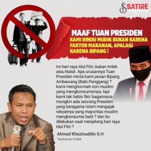 MAAF TUAN PRESIDEN, KAMI RINDU MUDIK BUKAN KARENA FAKTOR MAKANAN, APALAGI KARENA BIPANG!