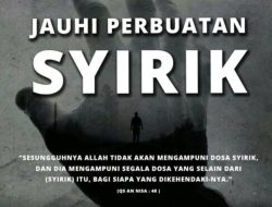 Pertolongan Allah akan Datang Jika Syirik Dijauhi