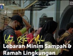 Sadar Lingkungan: Pemprov DKI Kampanyekan Lebaran Minim Sampah